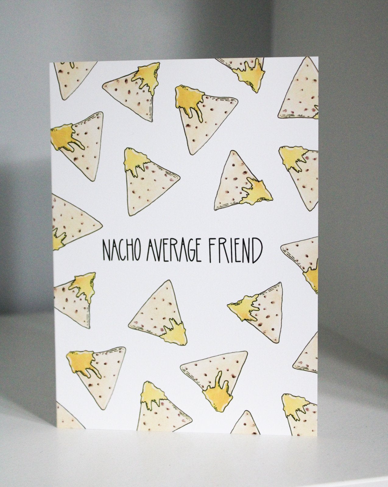Nacho Average Friend Card