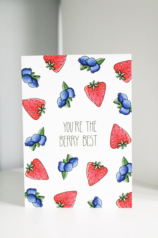 You're the Berry Best Card