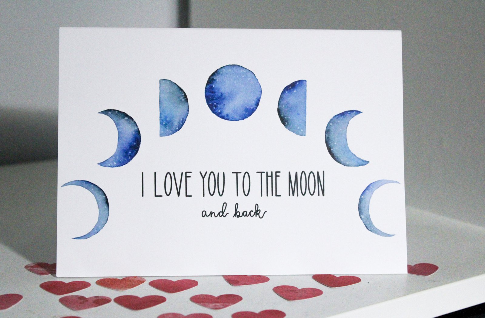 I Love You To The Moon and Back Card