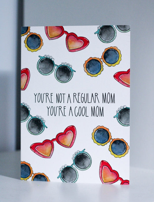 You're A Cool Mom Card